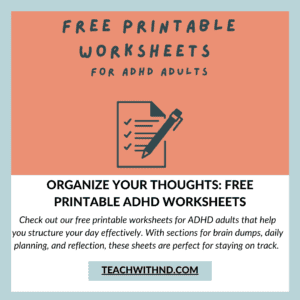 Top 10 Essential Neurodivergent Teachers Accommodations 2 free printable worksheets for adhd adults freebie
