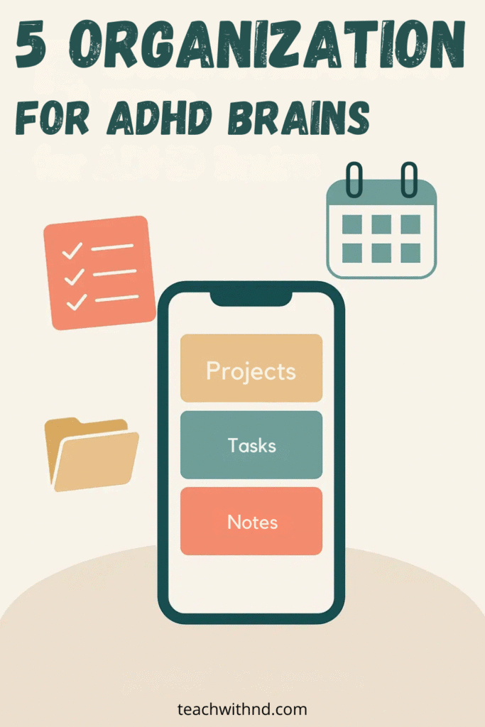 mobile app with folder and calendar on beige background, text says organization for adhd brains