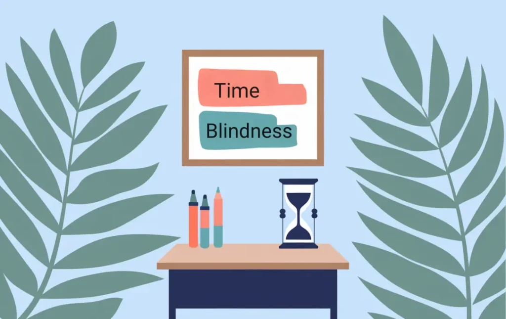 A calming study scene featuring a desk with 'Time Blindness' labeled in file folders, markers, an hourglass, and decorative palm fronds, representing organizational tools for managing executive function challenges