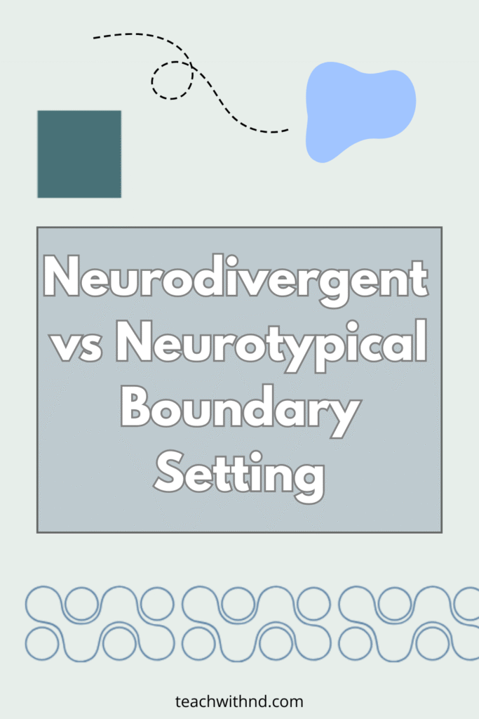 5 Essential Ways Setting Boundaries Is Different for Neurodivergent Teachers 8 abstract-neurodivergent-vs-neurotypical-boundary-setting-square-and-amorphous-shape